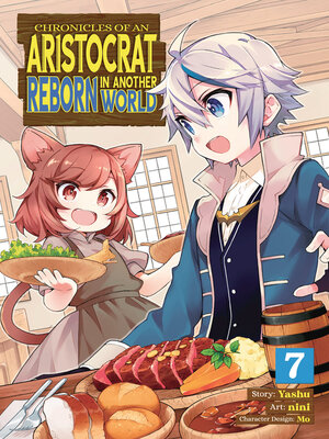 cover image of Chronicles of an Aristocrat Reborn in Another World, Volume 7